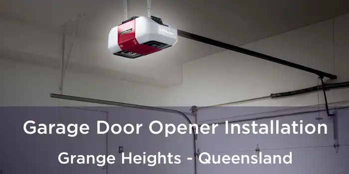Garage Door Opener Installation Grange Heights - Queensland