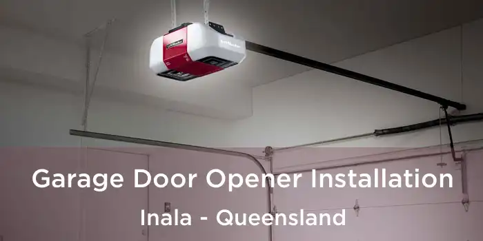 Garage Door Opener Installation Inala - Queensland