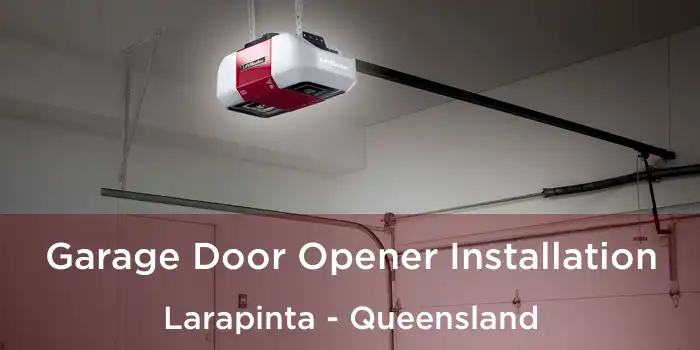 Garage Door Opener Installation Larapinta - Queensland