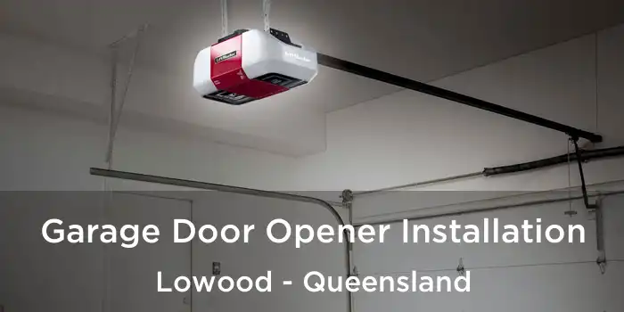 Garage Door Opener Installation Lowood - Queensland