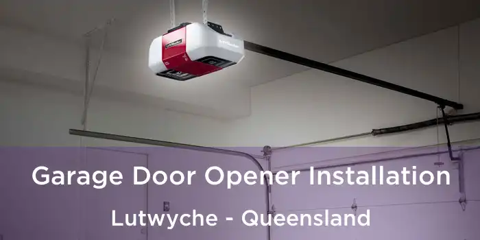 Garage Door Opener Installation Lutwyche - Queensland
