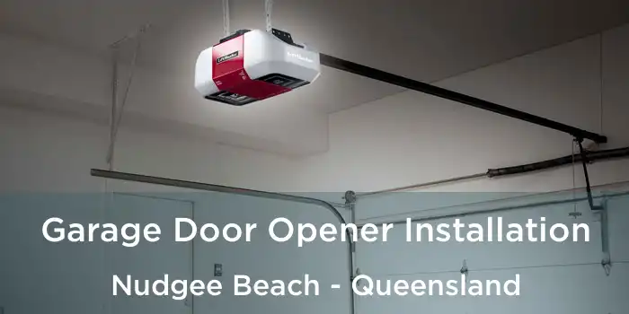 Garage Door Opener Installation Nudgee Beach - Queensland