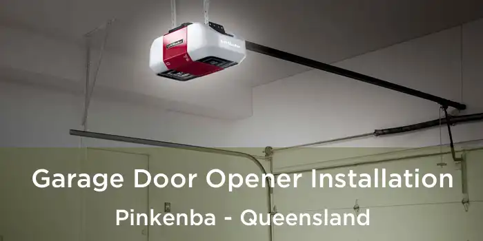 Garage Door Opener Installation Pinkenba - Queensland