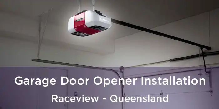 Garage Door Opener Installation Raceview - Queensland