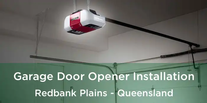 Garage Door Opener Installation Redbank Plains - Queensland