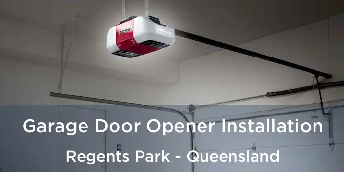 Garage Door Opener Installation Regents Park - Queensland