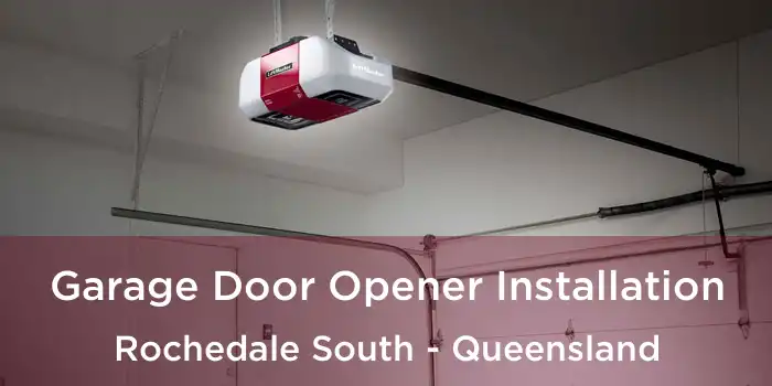 Garage Door Opener Installation Rochedale South - Queensland