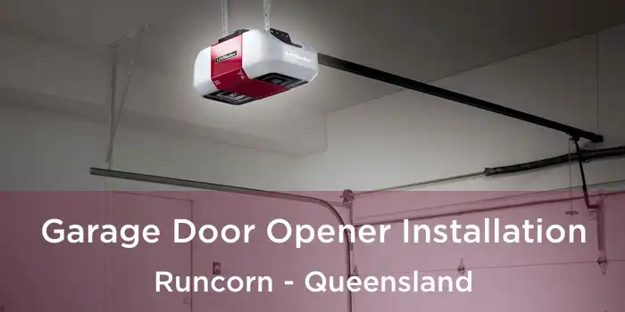 Garage Door Opener Installation Runcorn - Queensland