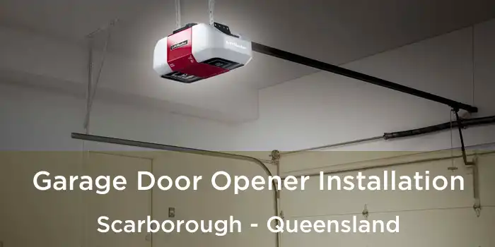 Garage Door Opener Installation Scarborough - Queensland