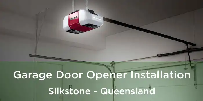 Garage Door Opener Installation Silkstone - Queensland