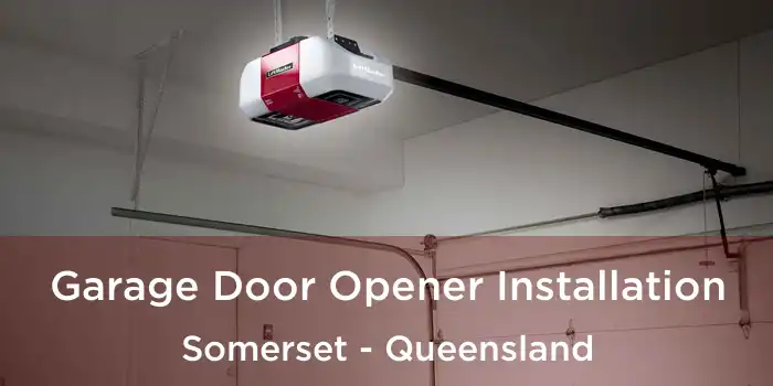 Garage Door Opener Installation Somerset - Queensland