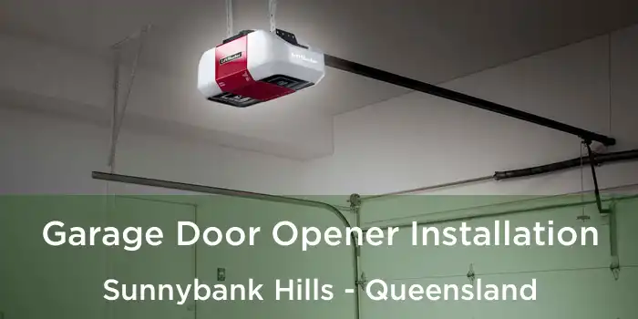 Garage Door Opener Installation Sunnybank Hills - Queensland