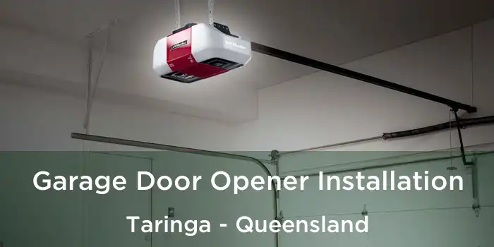 Garage Door Opener Installation Taringa - Queensland