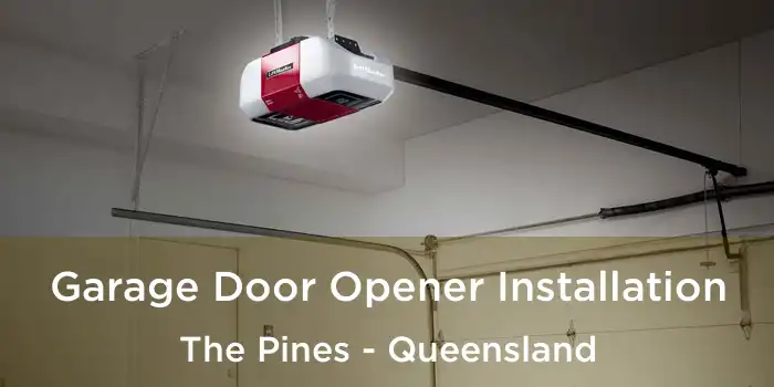 Garage Door Opener Installation The Pines - Queensland