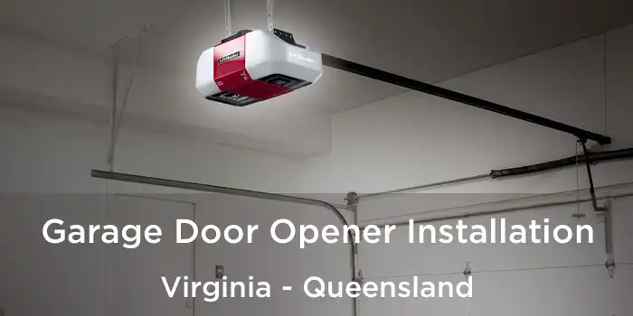 Garage Door Opener Installation Virginia - Queensland