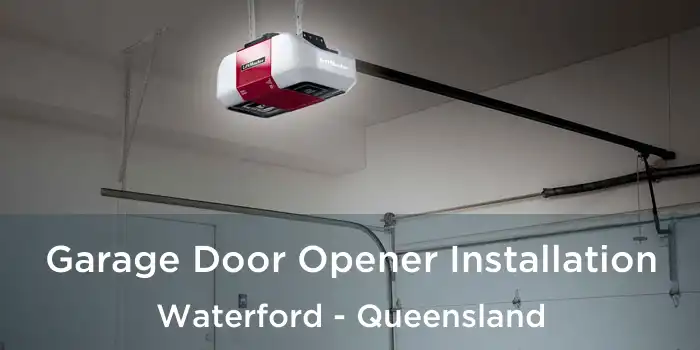 Garage Door Opener Installation Waterford - Queensland