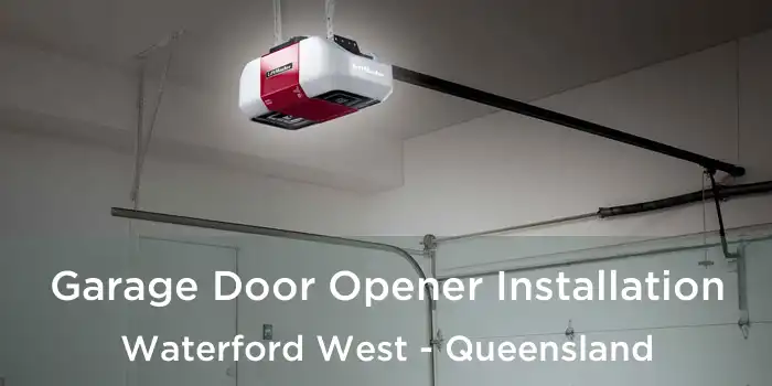 Garage Door Opener Installation Waterford West - Queensland