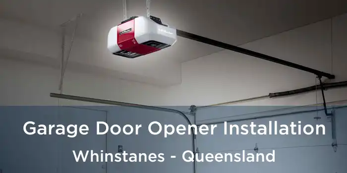 Garage Door Opener Installation Whinstanes - Queensland