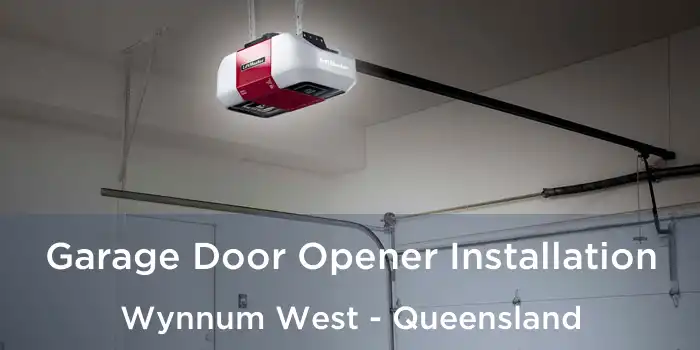Garage Door Opener Installation Wynnum West - Queensland