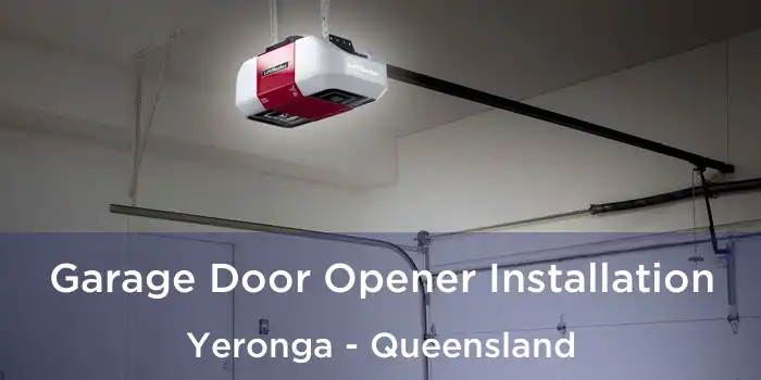 Garage Door Opener Installation Yeronga - Queensland