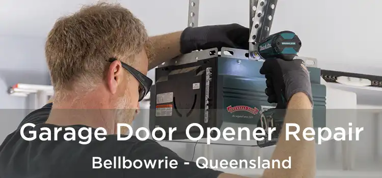 Garage Door Opener Repair Bellbowrie - Queensland