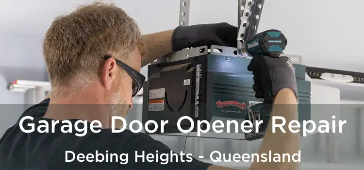 Garage Door Opener Repair Deebing Heights - Queensland