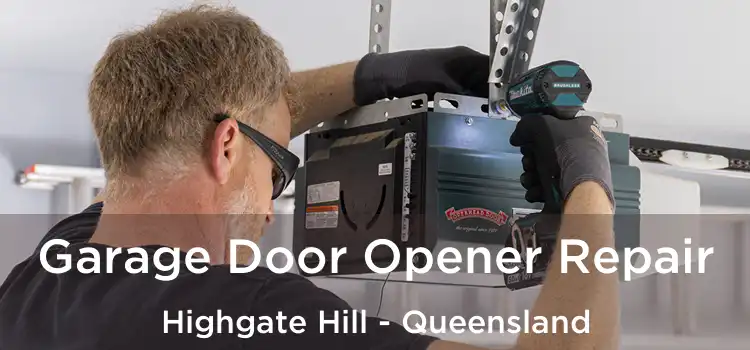 Garage Door Opener Repair Highgate Hill - Queensland
