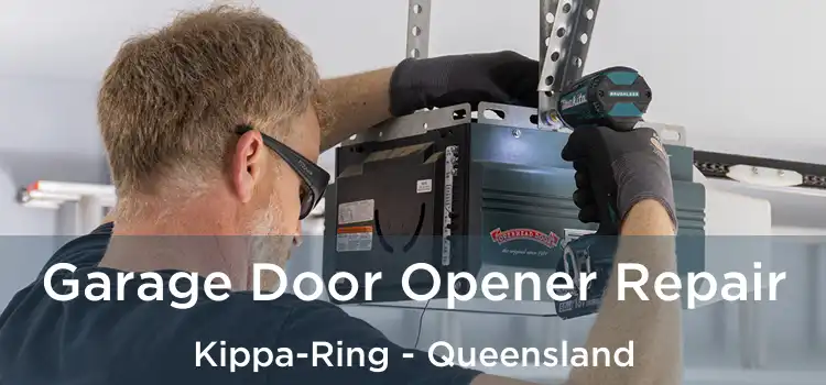 Garage Door Opener Repair Kippa-Ring - Queensland