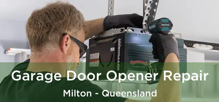 Garage Door Opener Repair Milton - Queensland