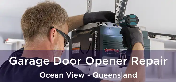 Garage Door Opener Repair Ocean View - Queensland