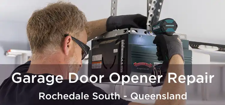 Garage Door Opener Repair Rochedale South - Queensland