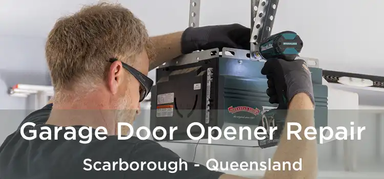 Garage Door Opener Repair Scarborough - Queensland