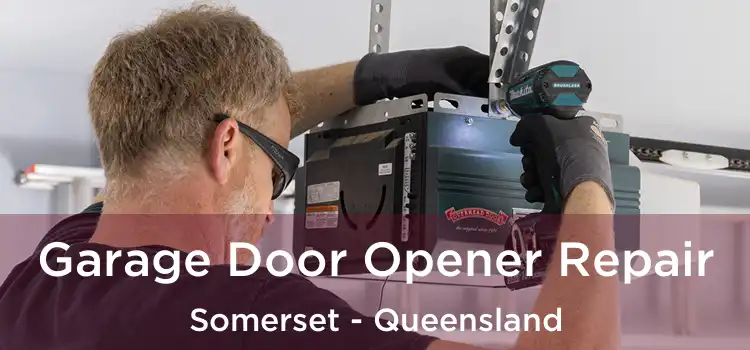 Garage Door Opener Repair Somerset - Queensland