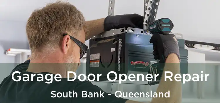 Garage Door Opener Repair South Bank - Queensland