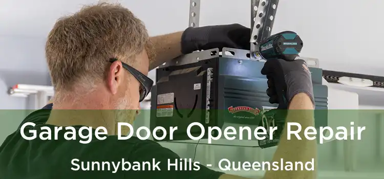 Garage Door Opener Repair Sunnybank Hills - Queensland