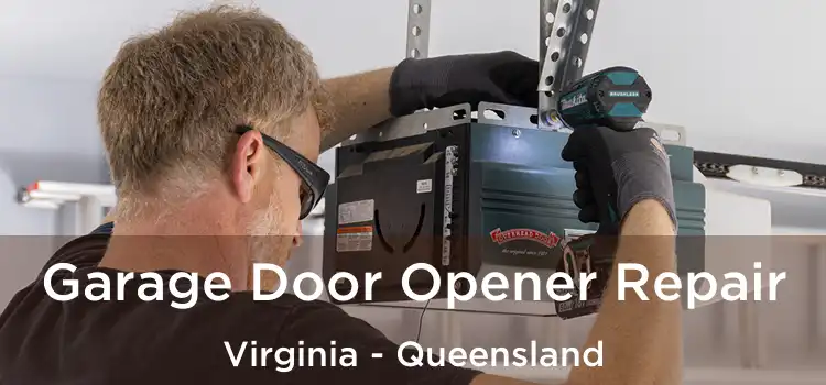 Garage Door Opener Repair Virginia - Queensland