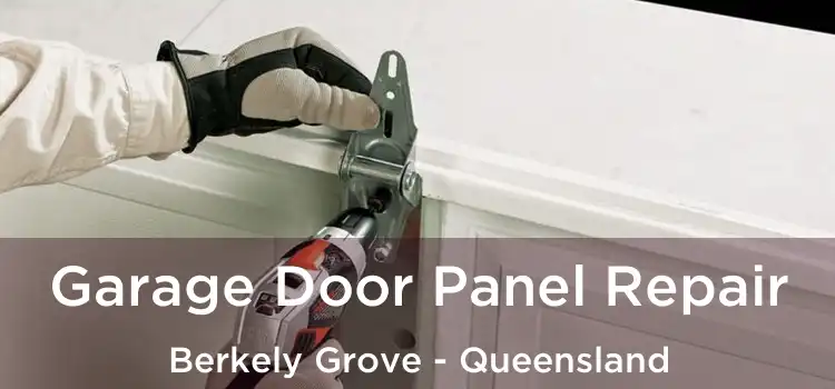 Garage Door Panel Repair Berkely Grove - Queensland