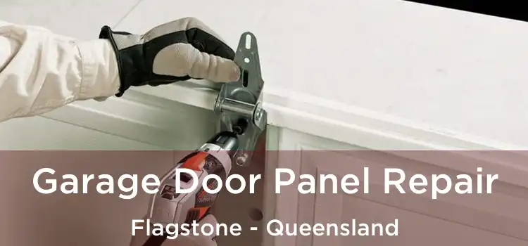 Garage Door Panel Repair Flagstone - Queensland