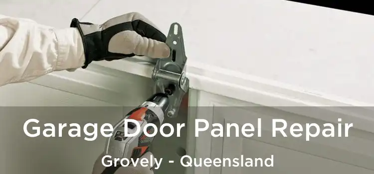 Garage Door Panel Repair Grovely - Queensland