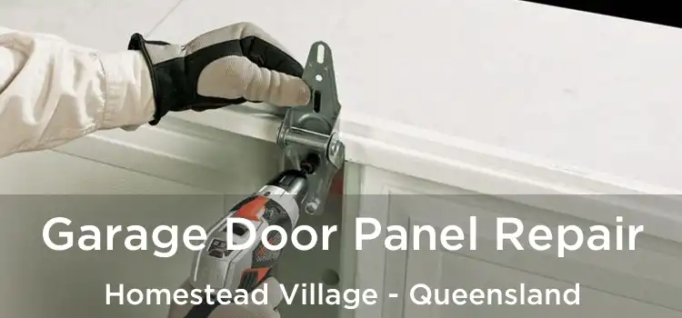 Garage Door Panel Repair Homestead Village - Queensland