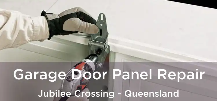 Garage Door Panel Repair Jubilee Crossing - Queensland
