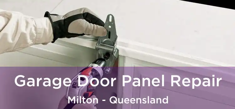 Garage Door Panel Repair Milton - Queensland