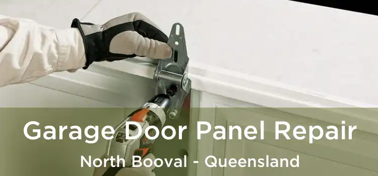 Garage Door Panel Repair North Booval - Queensland