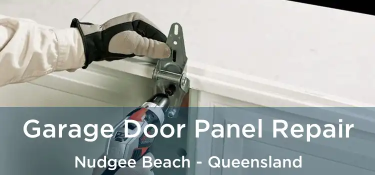 Garage Door Panel Repair Nudgee Beach - Queensland