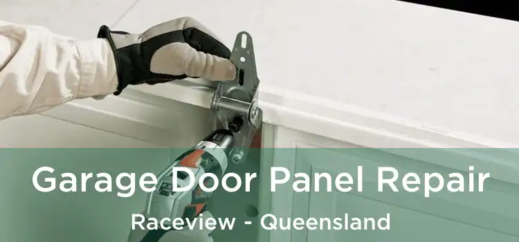 Garage Door Panel Repair Raceview - Queensland