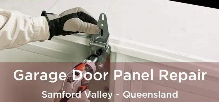 Garage Door Panel Repair Samford Valley - Queensland