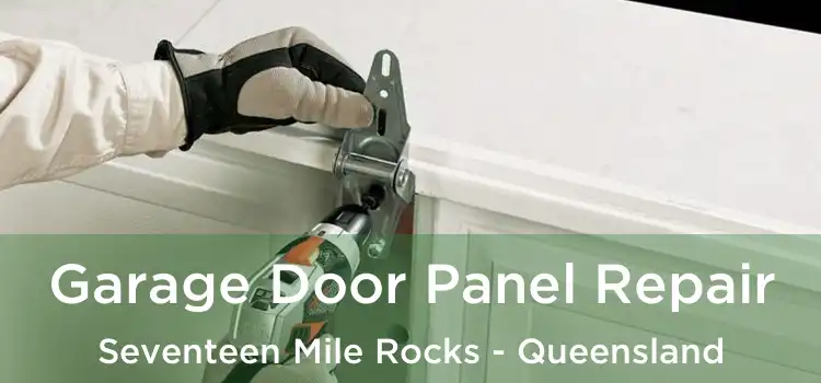 Garage Door Panel Repair Seventeen Mile Rocks - Queensland