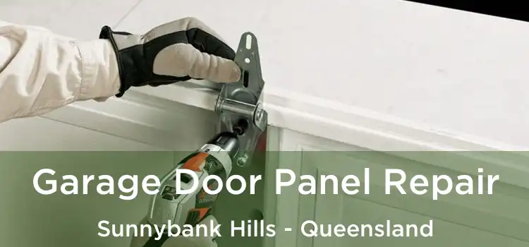 Garage Door Panel Repair Sunnybank Hills - Queensland