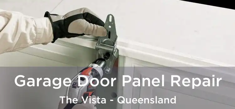 Garage Door Panel Repair The Vista - Queensland