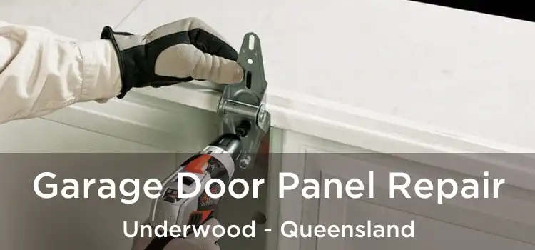 Garage Door Panel Repair Underwood - Queensland